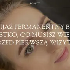 Ile goi się makijaż permanentny brwi? Odkryj, co musisz wiedzieć